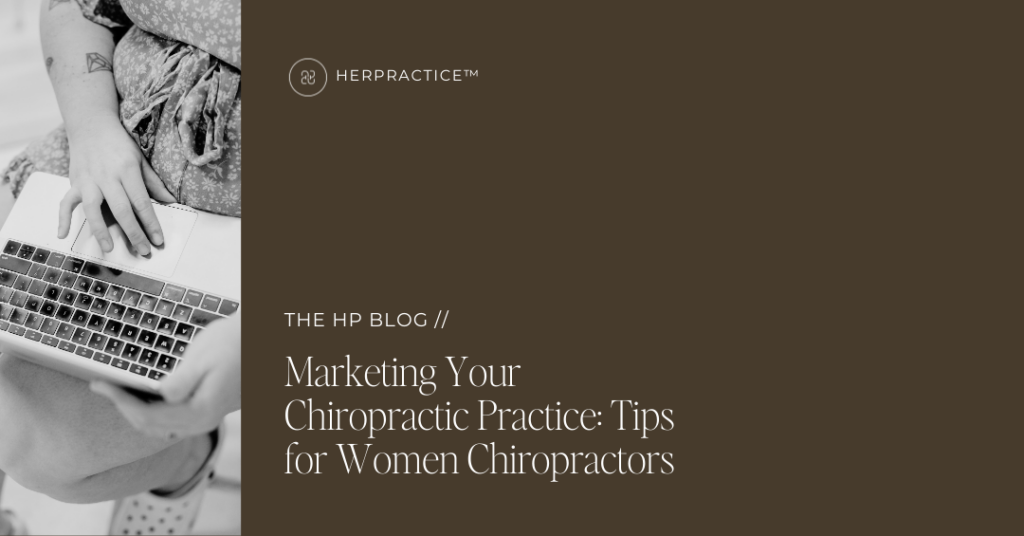 marketing strategies for women chiropractors