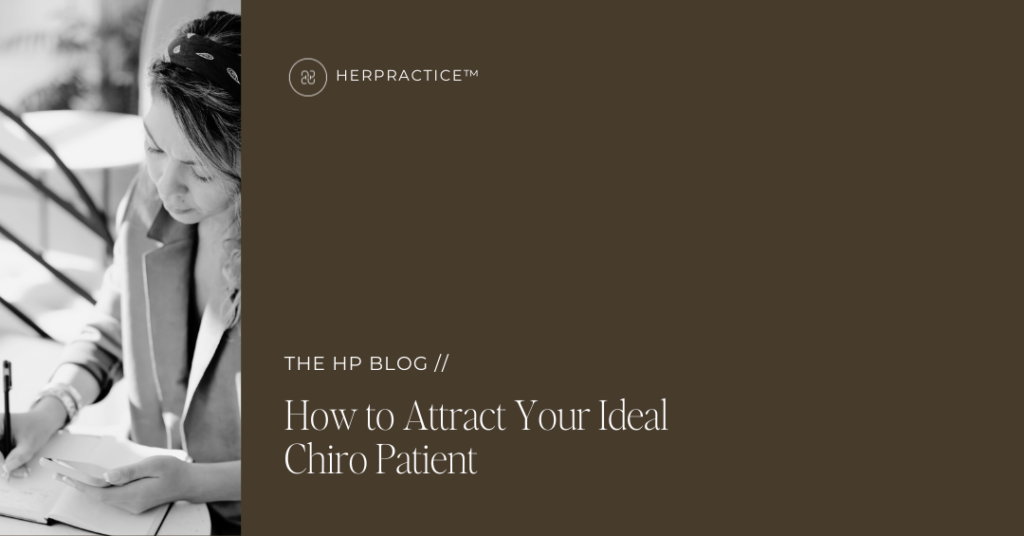 attracting your ideal chiropractic patients